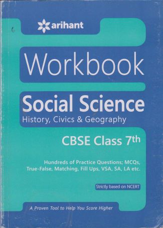 Arihant NCERT Practice Workbook SOCIAL SCIENCE CBSE Class VII